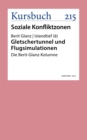 Gletschertunnel und Flugsimulationen : Die Berit-Glanz-Kolumne - eBook