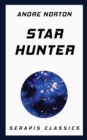 Star Hunter (Serapis Classics) - eBook