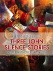 Three John Silence Stories - eBook
