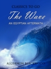 The Wave: An Egyptian Aftermath - eBook