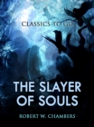 The Slayer of Souls - eBook