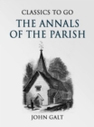 The Annals of the Parish - eBook