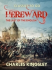 Hereward  the Last of the English - eBook