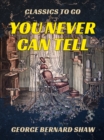 You Never Can Tell - eBook