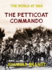 The Petticoat Commando Boer Women in Secret Service - eBook