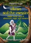 Vikram and the Vampire Classic Hindu Tales of Adventure, Magic, and Romance - eBook