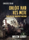 Orloff and His Wife Tales of the Barefoot Brigade - eBook