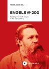 Engels @ 200 : Reading Friedrich Engels in the 21st Century - eBook