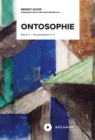 Ontosophie : Band 2: Hauptkapitel 2-4 (Materie, Subjekt, Bewusstsein) - eBook