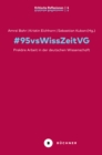 #95vsWissZeitVG : Prekare Arbeit in der deutschen Wissenschaft - eBook