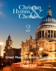 Christian Hymns & Chorals 2 : Sheet Music for String Quartet - eBook