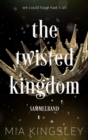 The Twisted Kingdom : Sammelband - eBook