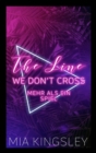 The Line We Don't Cross : Mehr als ein Spiel - eBook