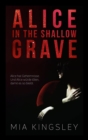 Alice In The Shallow Grave - eBook