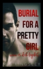 Burial For A Pretty Girl : Wenn er dich begehrt - eBook