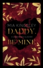 Daddy, Be Mine : A Valentine's Slasher - eBook