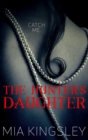 The Hunter's Daughter : The Twisted Kingdom 7 - eBook
