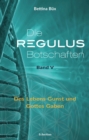 Die Regulus-Botschaften: Band V : Des Lebens Gunst und Gottes Gaben - eBook