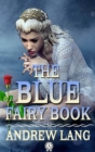 The Blue Fairy Book - eBook
