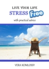 Live Your Life StressFree - eBook