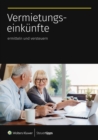 Vermietungseinkunfte ermitteln und versteuern - eBook