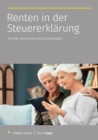 Renten in der Steuererklarung : Korrekt gemacht und Geld gespart - eBook