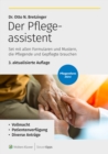 Der Pflegeassistent : Set mit allen Formularen und Mustern, die Pflegende und Gepflegte brauchen - u.a. Vollmacht, Patientenverfugung, Diverse Antrage - eBook