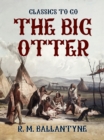 The Big Otter - eBook