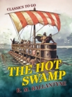 The Hot Swamp - eBook