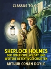 Sherlock Holmes  Der erbleichte Soldat und weitere Detektivgeschichten - eBook