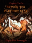 Beyond The Farthest Star - eBook