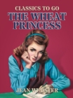 The Wheat Princess - eBook