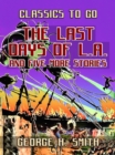 The Last Days Of L.A. and five more stories - eBook