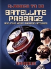 Satellite Passage and Five More Amazing Stories - eBook