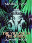 The Village In The Jungle - eBook