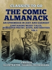 The Comic Almanack  An Ephemeris in Jest and Earnest, Containing Merry Tales,  Humerous Poetry, Quips, and Oddities Vol 2  (of 2) - eBook