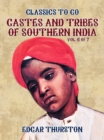 Castes and Tribes of Southern India. Vol. 6 of 7 - eBook