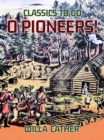 O Pioneers! - eBook