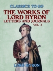 The Works Of Lord Byron, Letters and Journals, Vol 2 - eBook