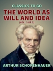 The World as Will and Idea (Vol. 3 of 3) - eBook