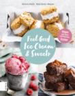 Feel Good Ice Cream & Sweets - eBook
