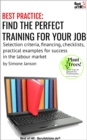 [BEST PRACTICE] Find the Perfect Training : Selection criteria, financing, checklists, practical examples for success on the labour market - eBook