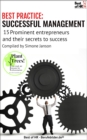 [BEST PRACTICE] Successful Management : 15 prominent entrepreneurs and their secrets of success - eBook