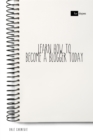 Learn How to Become a Blogger Today - eBook