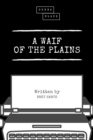 A Waif of the Plains - eBook