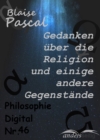 Gedanken uber die Religion und einige andere Gegenstande : Philosophie-Digital Nr. 46 - eBook
