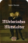 Morderisches Mittelalter - eBook