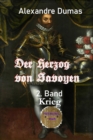 Der Herzog von Savoyen - 2. Band : Krieg - eBook