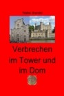 Verbrechen im Tower und im Dom - eBook