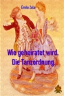 Wie geheiratet wird / Die Tanzordnung - eBook